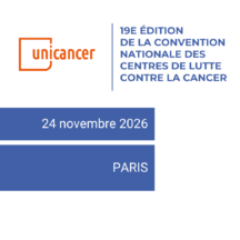 19e édition de la Convention nationale des Centres de lutte contre le cancer