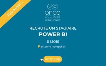 Onco-Occitanie recrute un stagiaire « Power BI » (H/F)