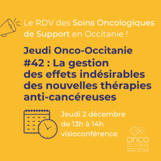 Jeudi Onco-Occitanie #42 : La gestion des effets indésirables des nouvelles thérapies anti-cancéreuses