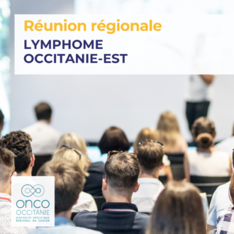 Réunion régionale Lymphome Occitanie-Est 2027